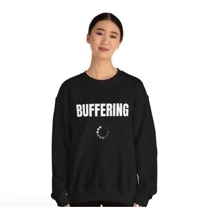Black 'Buffering' Funny Crewneck Sweatshirt